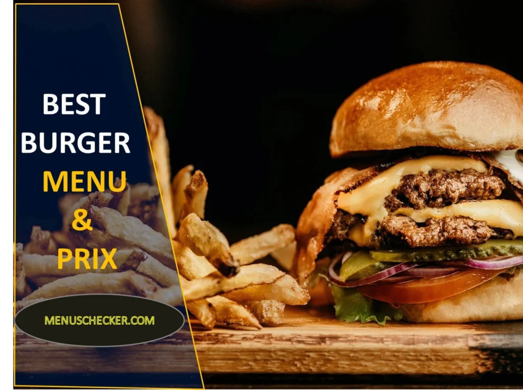 BEST BURGER MENU AND PRIX