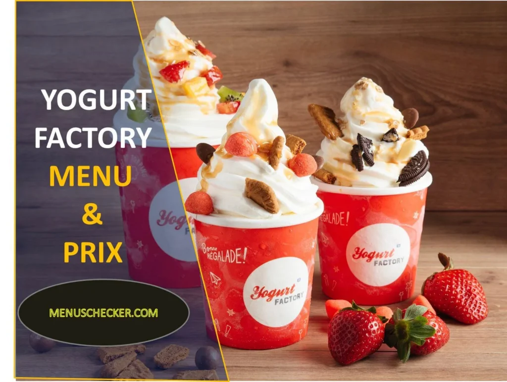 YOGURT FCTORY MENU AND PRIX FRANCE