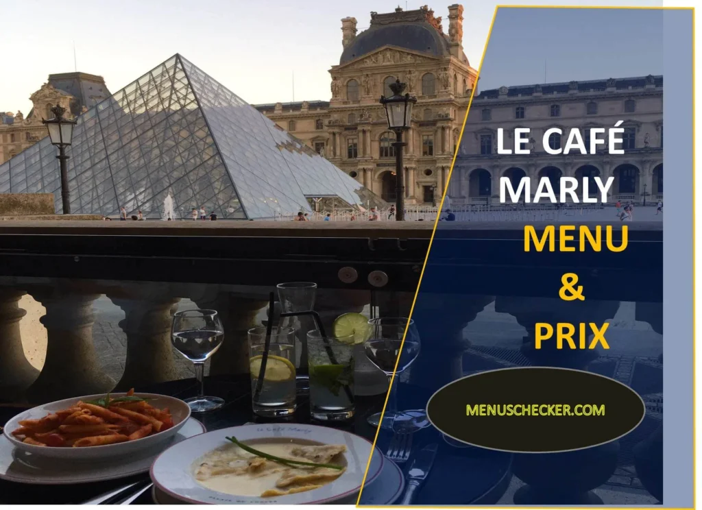 Le Cafe Marly Menu and Prix France