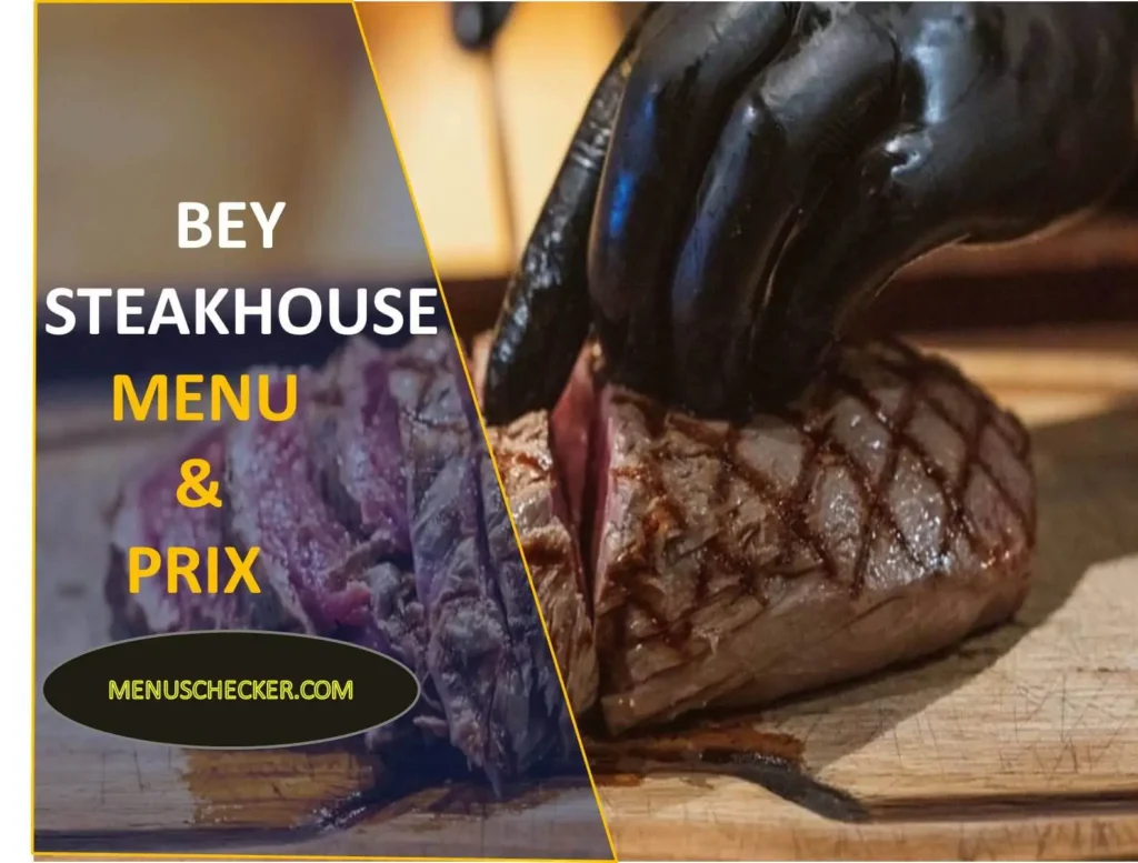 Bey Steakhouse Menu and Prix France