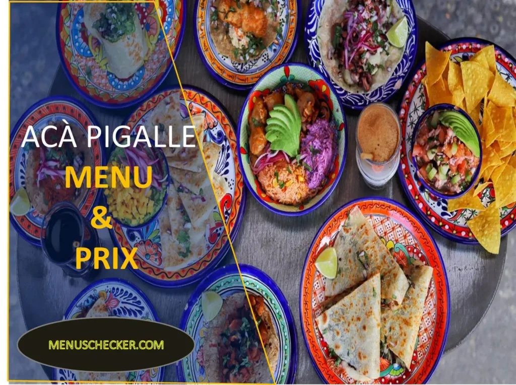 ACÀ PIGALLE Menu and Prix France