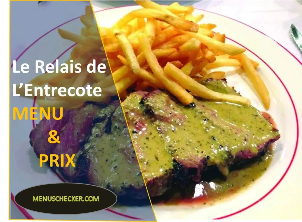 Le Relais de L’Entrecote menu and prix france