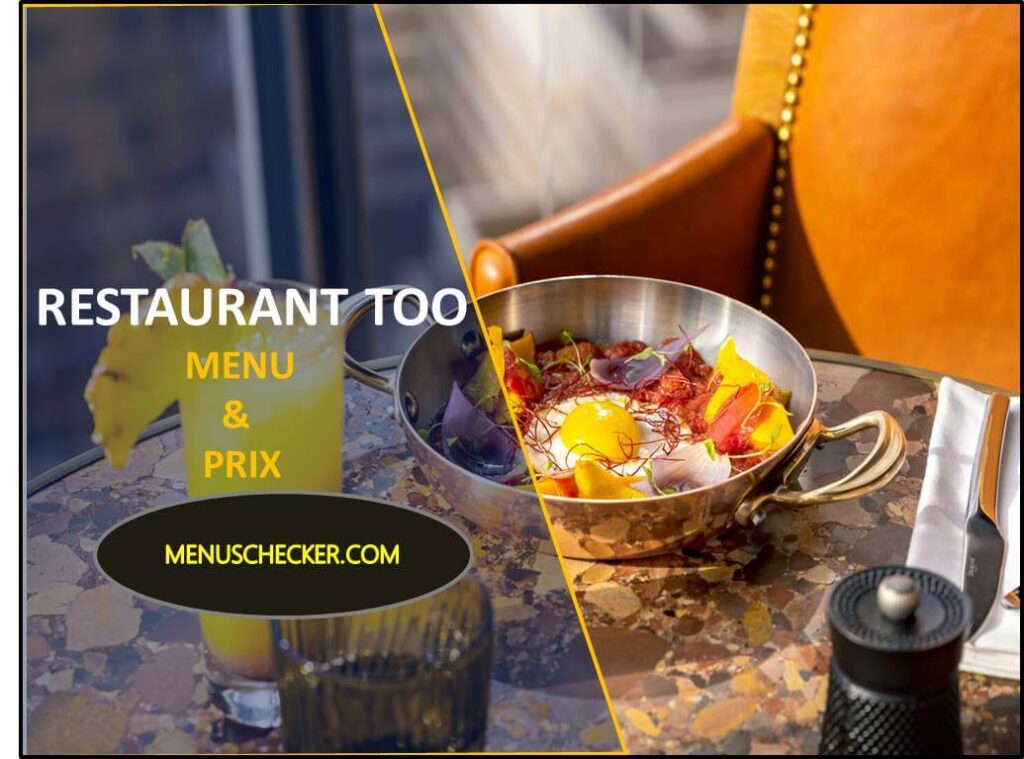 Restaurant TOO Menu & Pric France