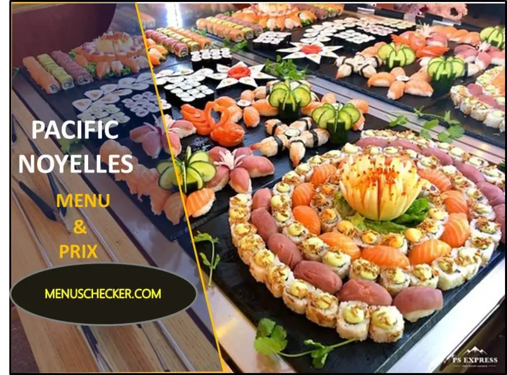 Pacific Noyelles Menu & Prix France