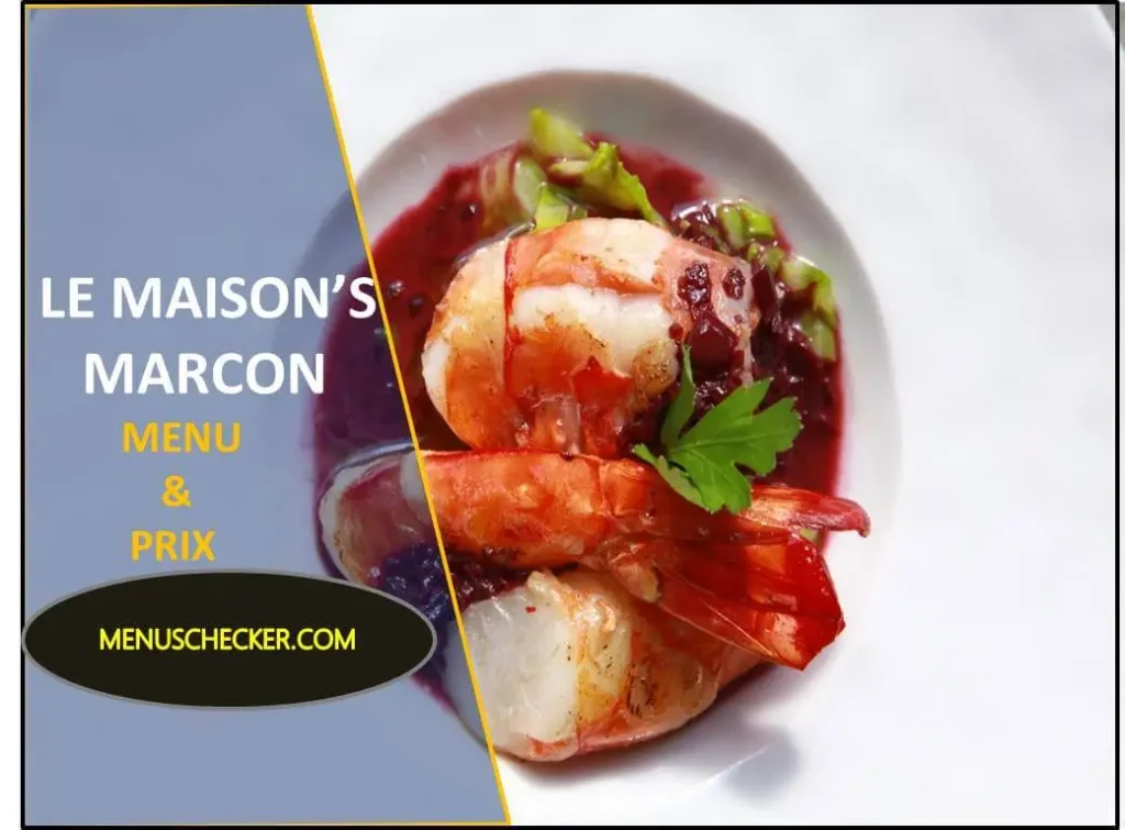 Régis & Jacques Le Maison's MARCON Menu & Prix France