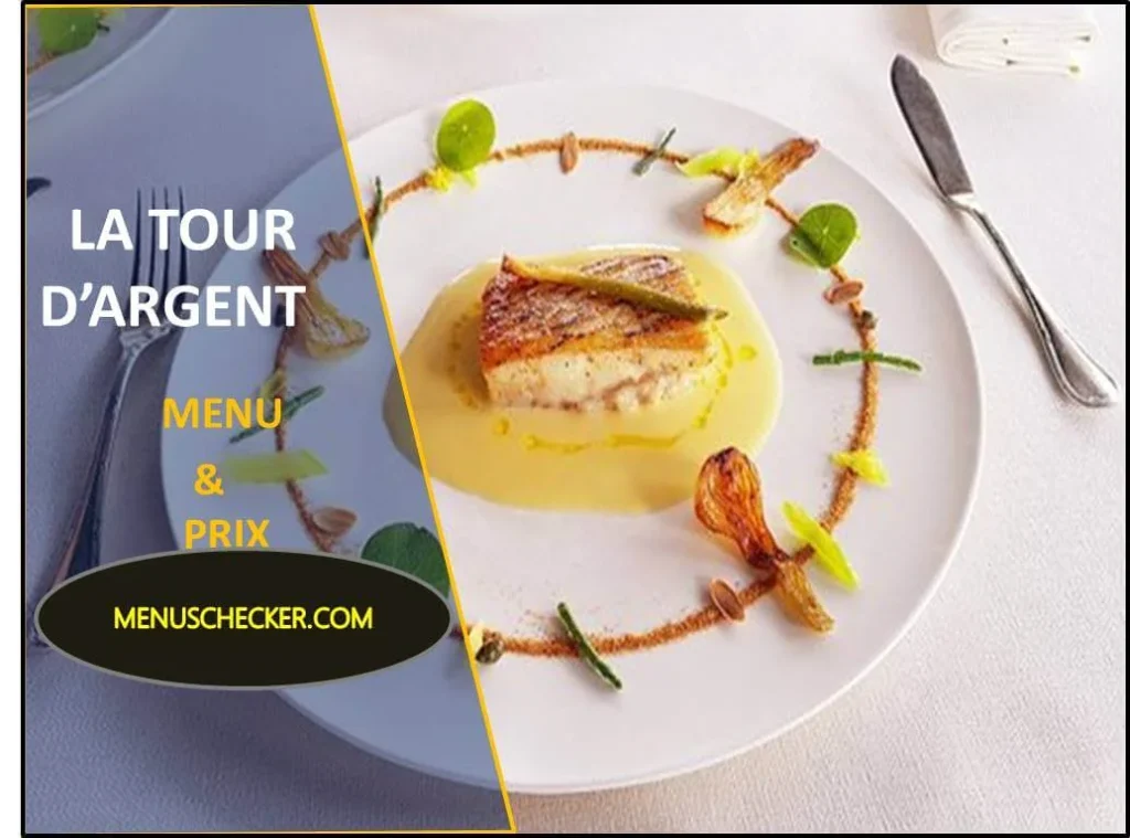 La Tour D Argent Menu and Prix France