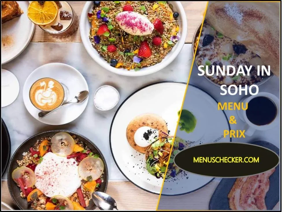 sunday in soho menu prix france