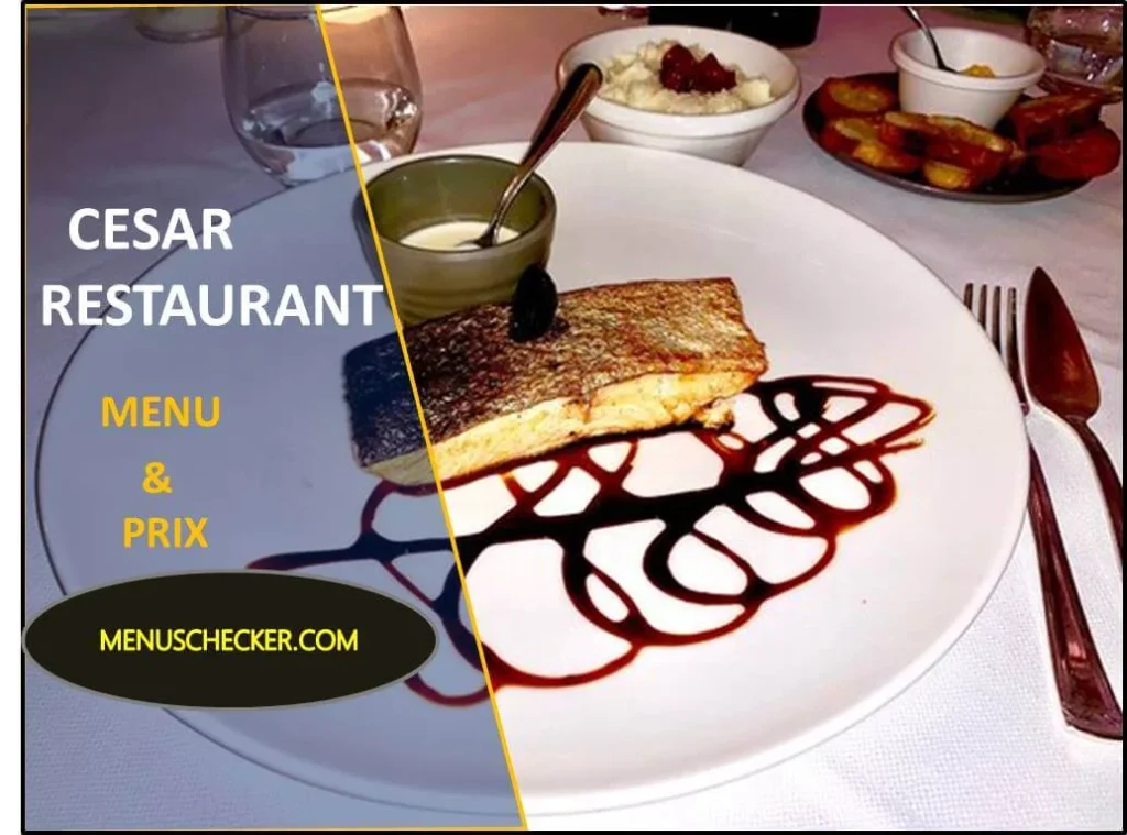 Cesar Restaurant Menu and Prix France