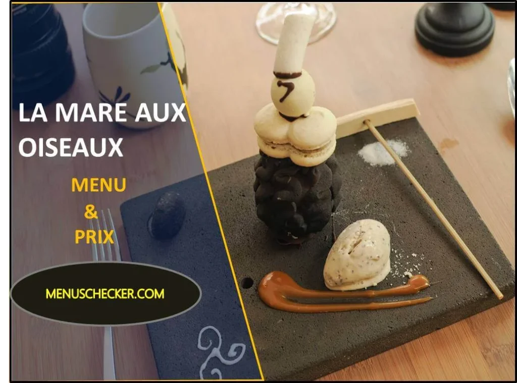 La Mare aux Oiseaux Menu and prix France