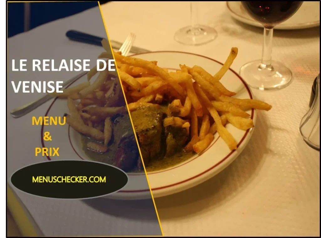 Le Relais De Venise Menu and prix France