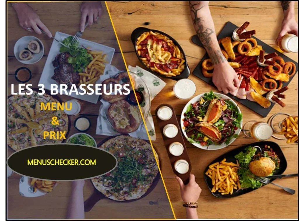 Les 3 Brasseurs menu and prix france