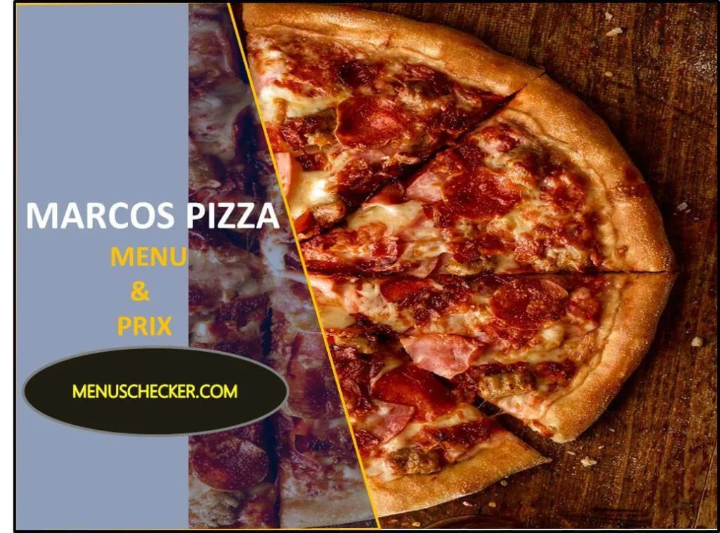 Marcos Pizza Menu and Prix France