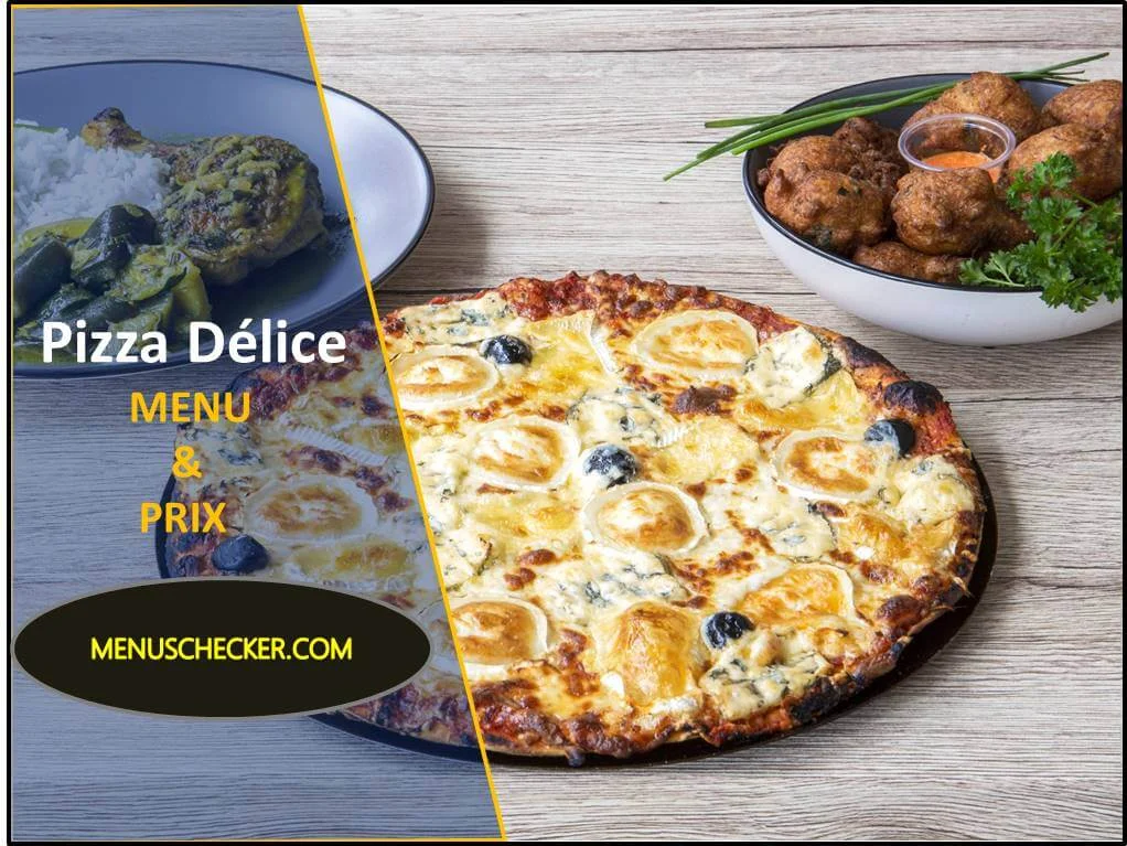 Pizza Délice menu and prix france