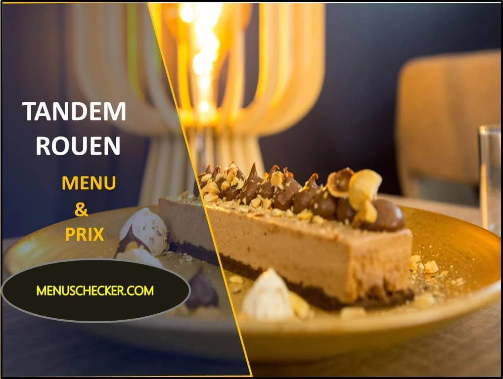 Tandem Rouen menu and prix france